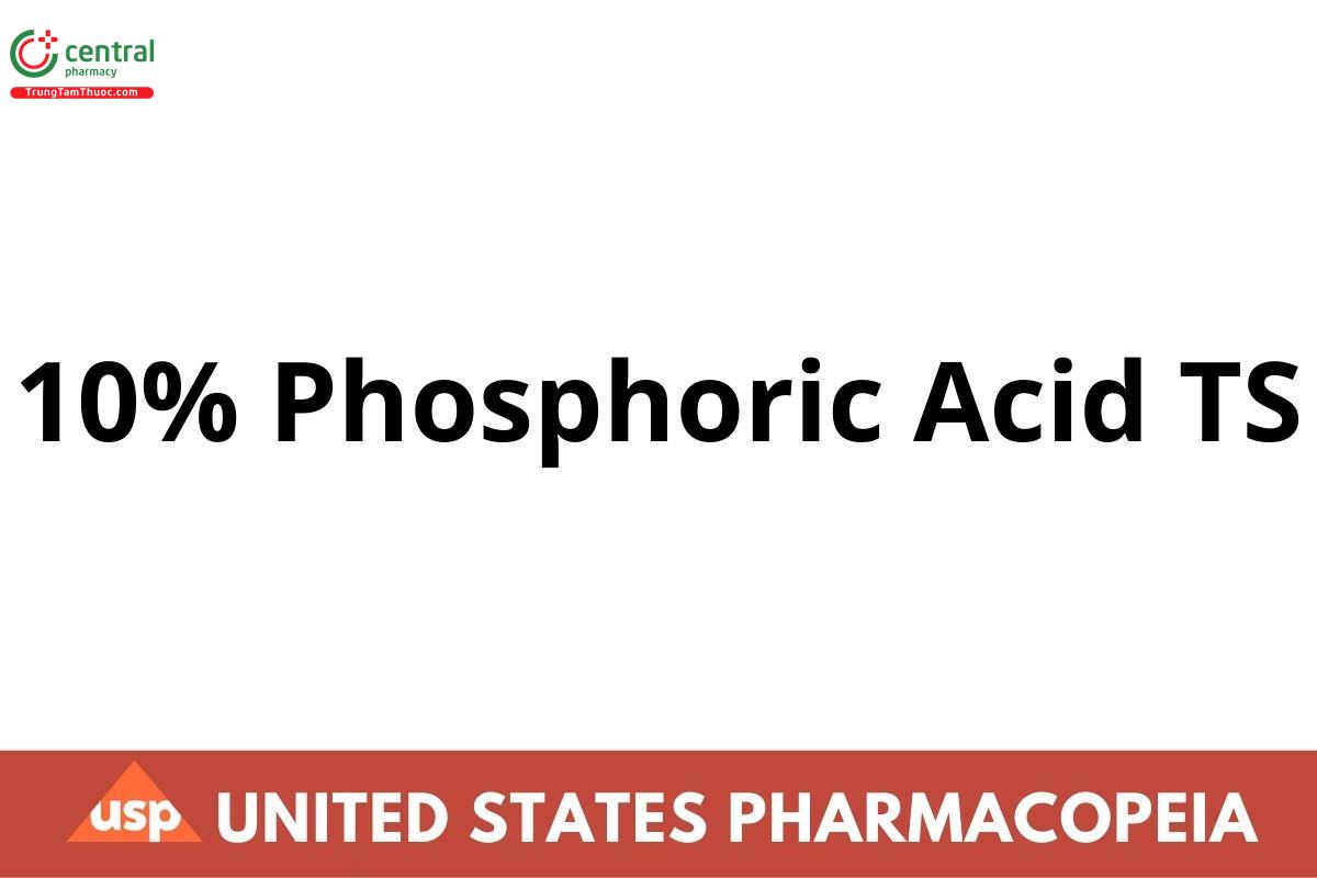 10% Phosphoric Acid TS