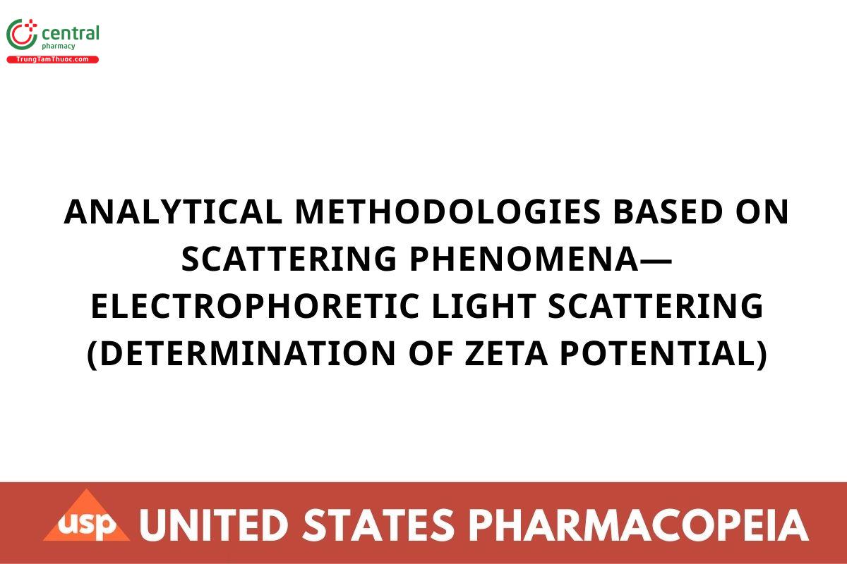 ANALYTICAL METHODOLOGIES BASED ON SCATTERING PHENOMENA—ELECTROPHORETIC LIGHT SCATTERING (DETERMINATION OF ZETA POTENTIAL)