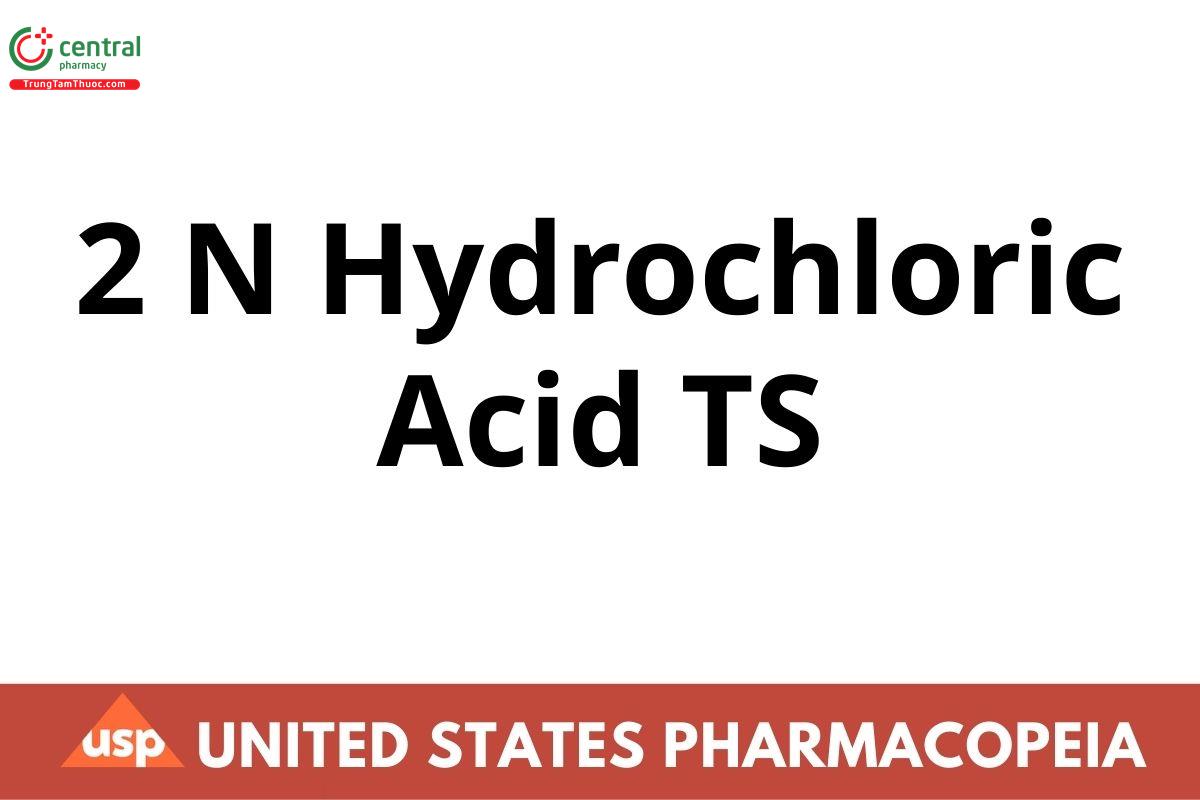 2 N Hydrochloric Acid TS