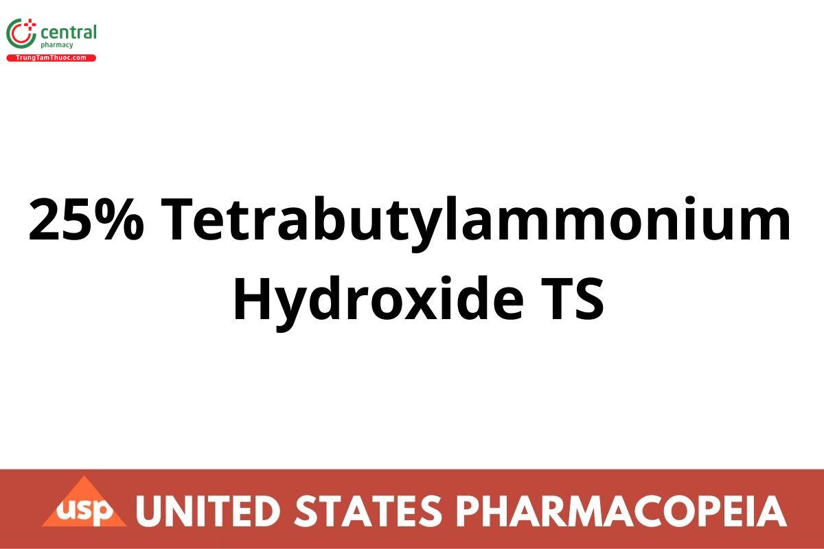 25% Tetrabutylammonium Hydroxide TS