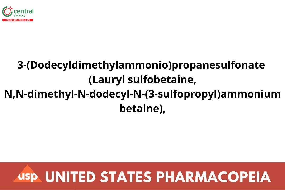 3-(Dodecyldimethylammonio)propanesulfonate (Lauryl sulfobetaine, N,N-dimethyl-N-dodecyl-N-(3-sulfopropyl)ammonium betaine),