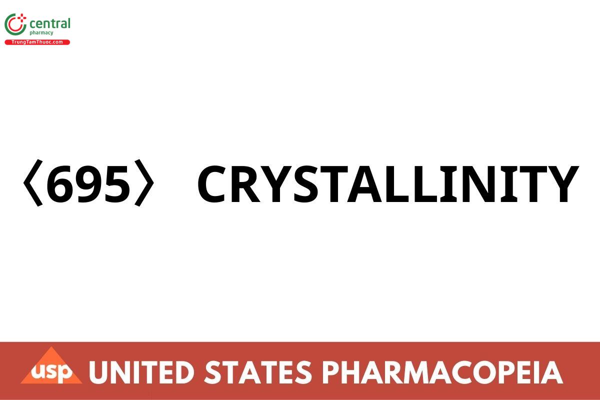 〈695〉 CRYSTALLINITY
