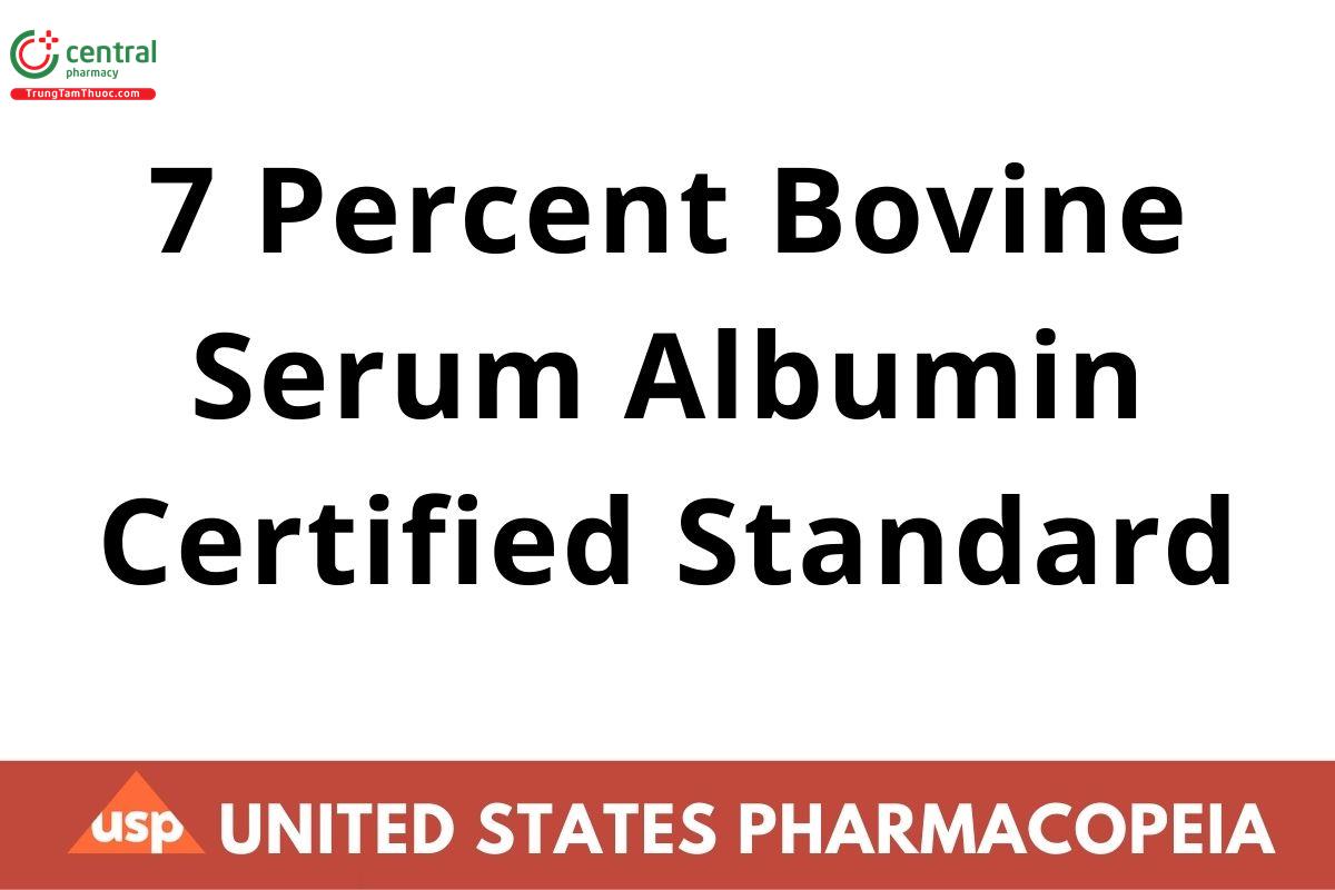 7 Percent Bovine Serum Albumin Certified Standard