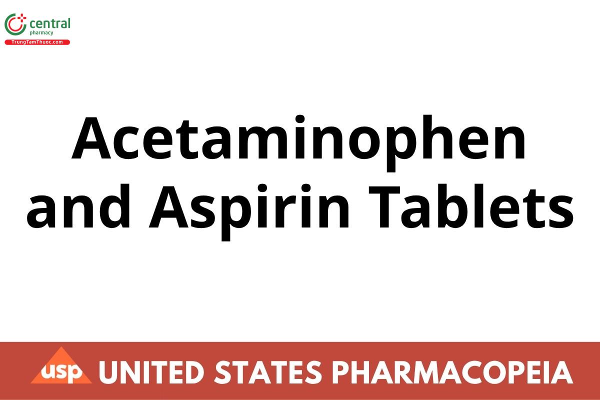 Acetaminophen and Aspirin Tablets