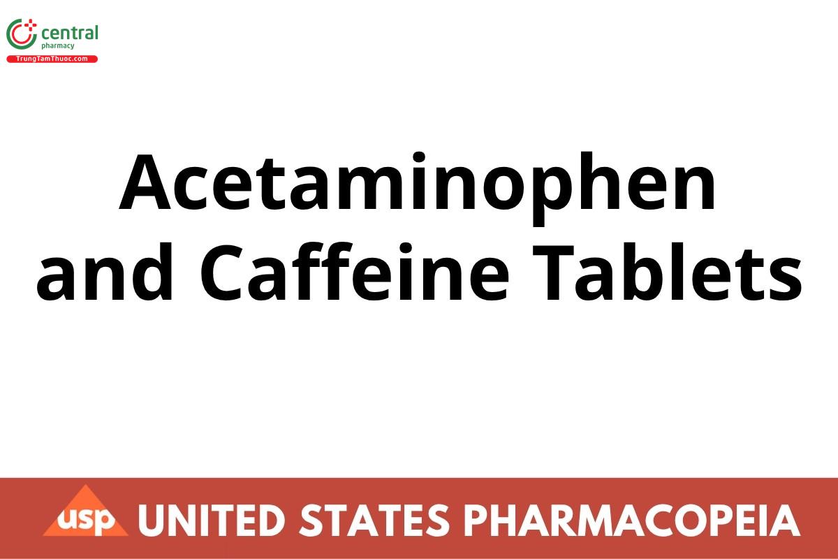 Acetaminophen and Caffeine Tablets