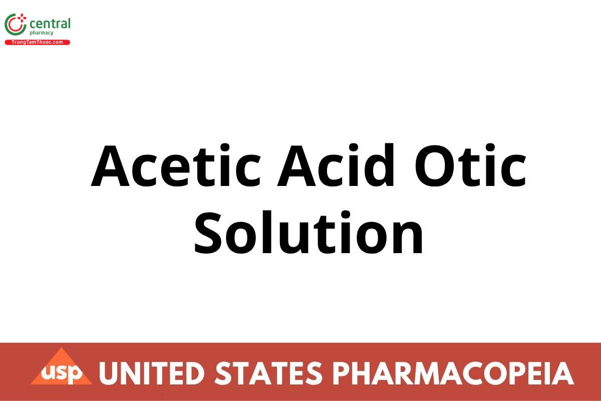 Acetic Acid Otic Solution
