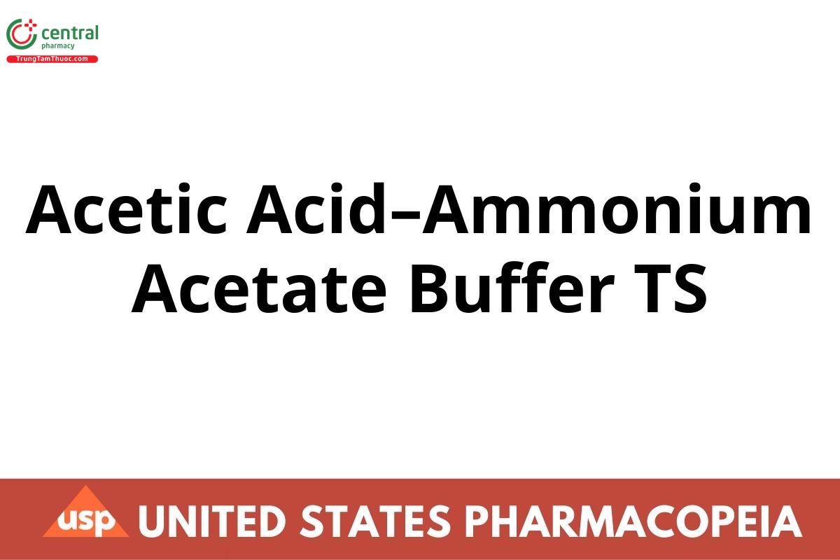 Acetic Acid–Ammonium Acetate Buffer TS
