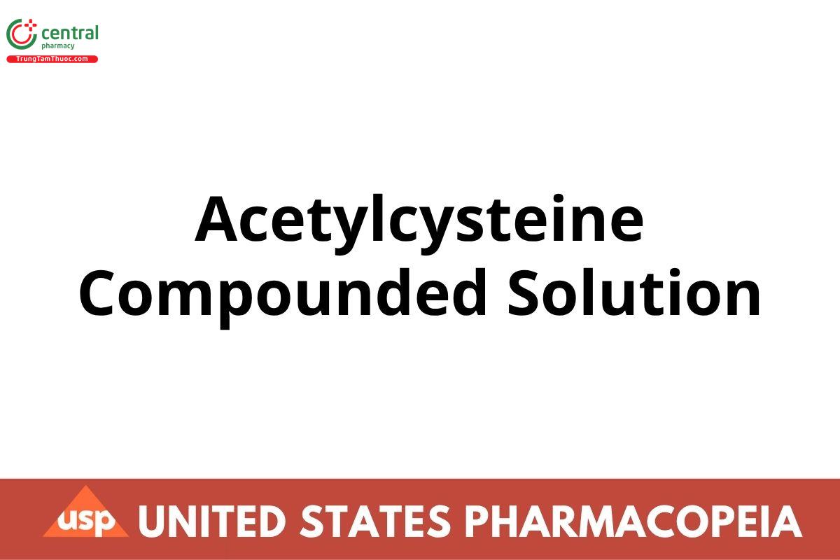 Acetylcysteine Compounded Solution