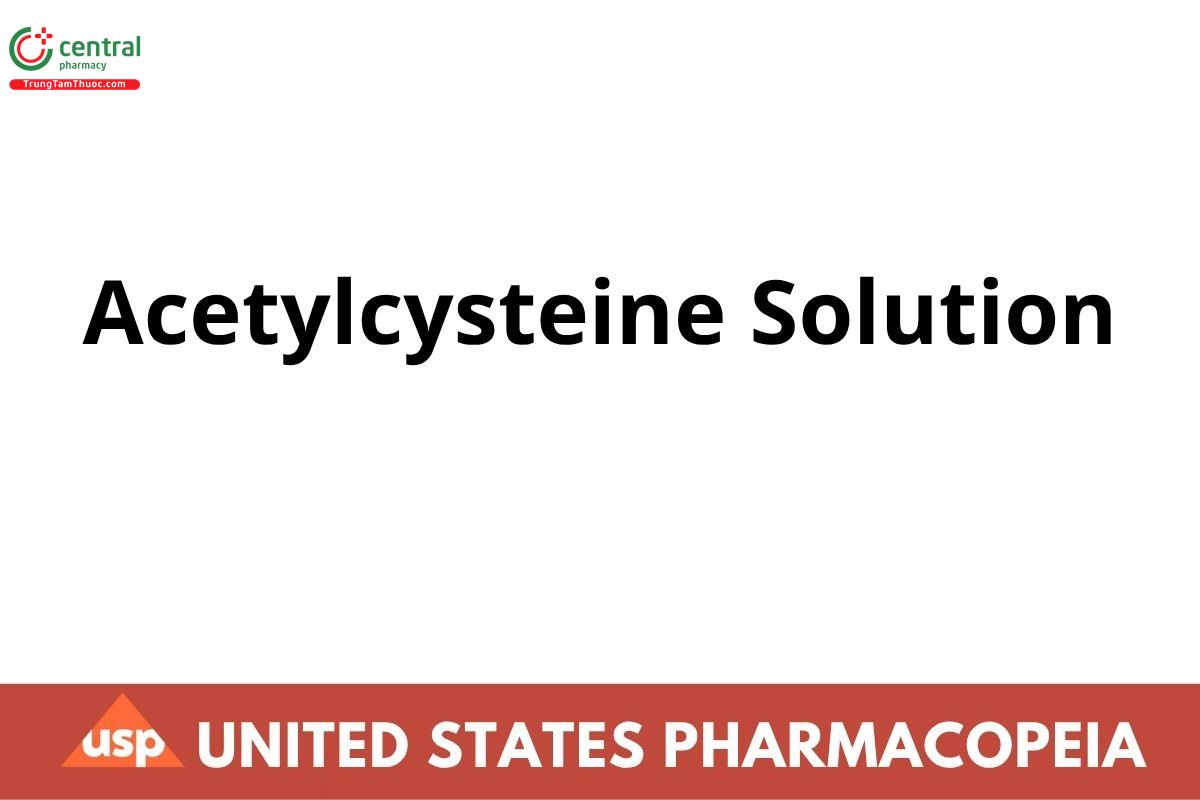 Acetylcysteine Solution
