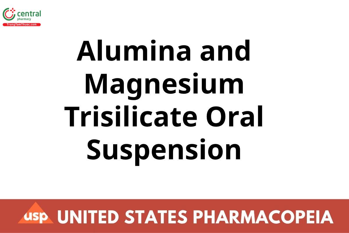 Alumina and Magnesium Trisilicate Oral Suspension 