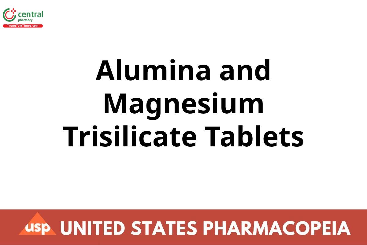 Alumina and Magnesium Trisilicate Tablets