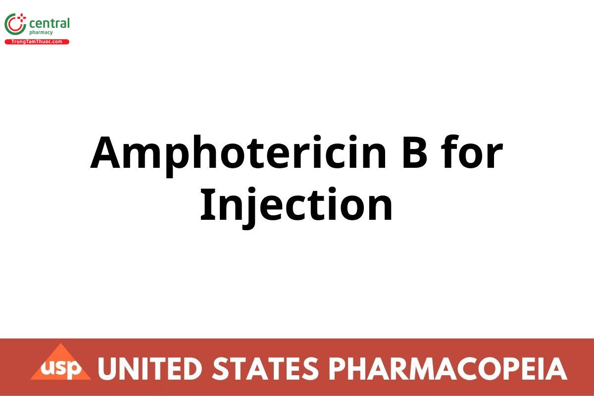 Amphotericin B for Injection