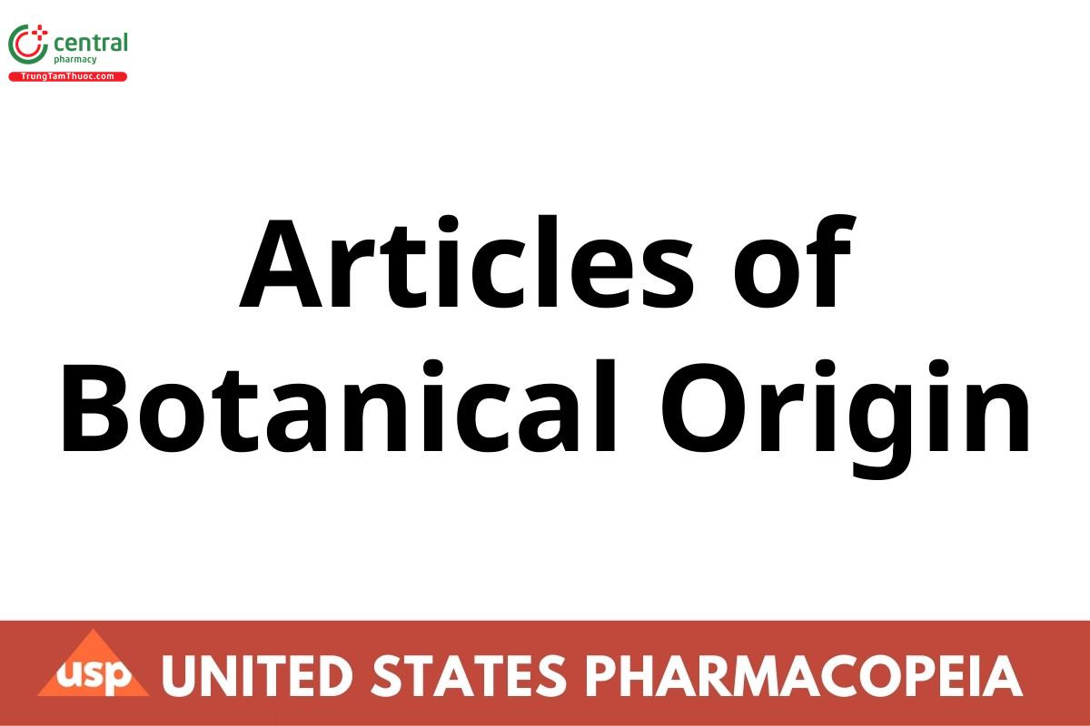 Articles of Botanical Origin
