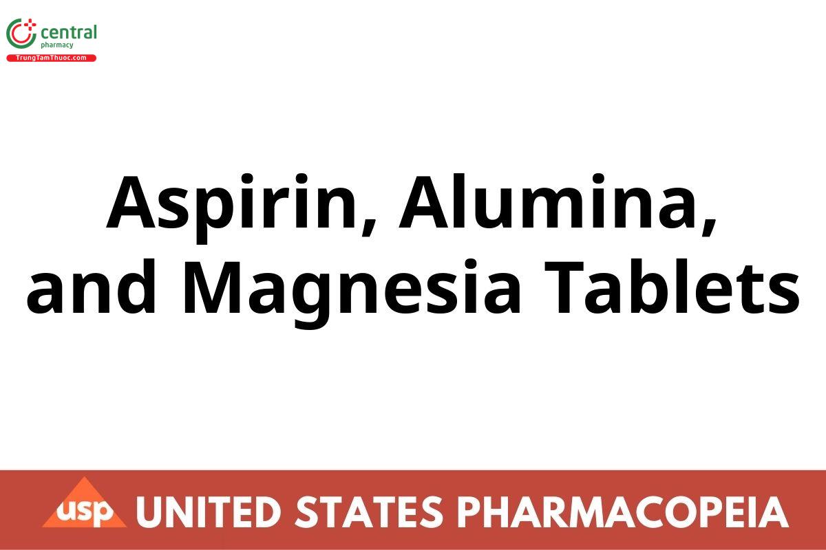 Aspirin, Alumina, and Magnesia Tablets