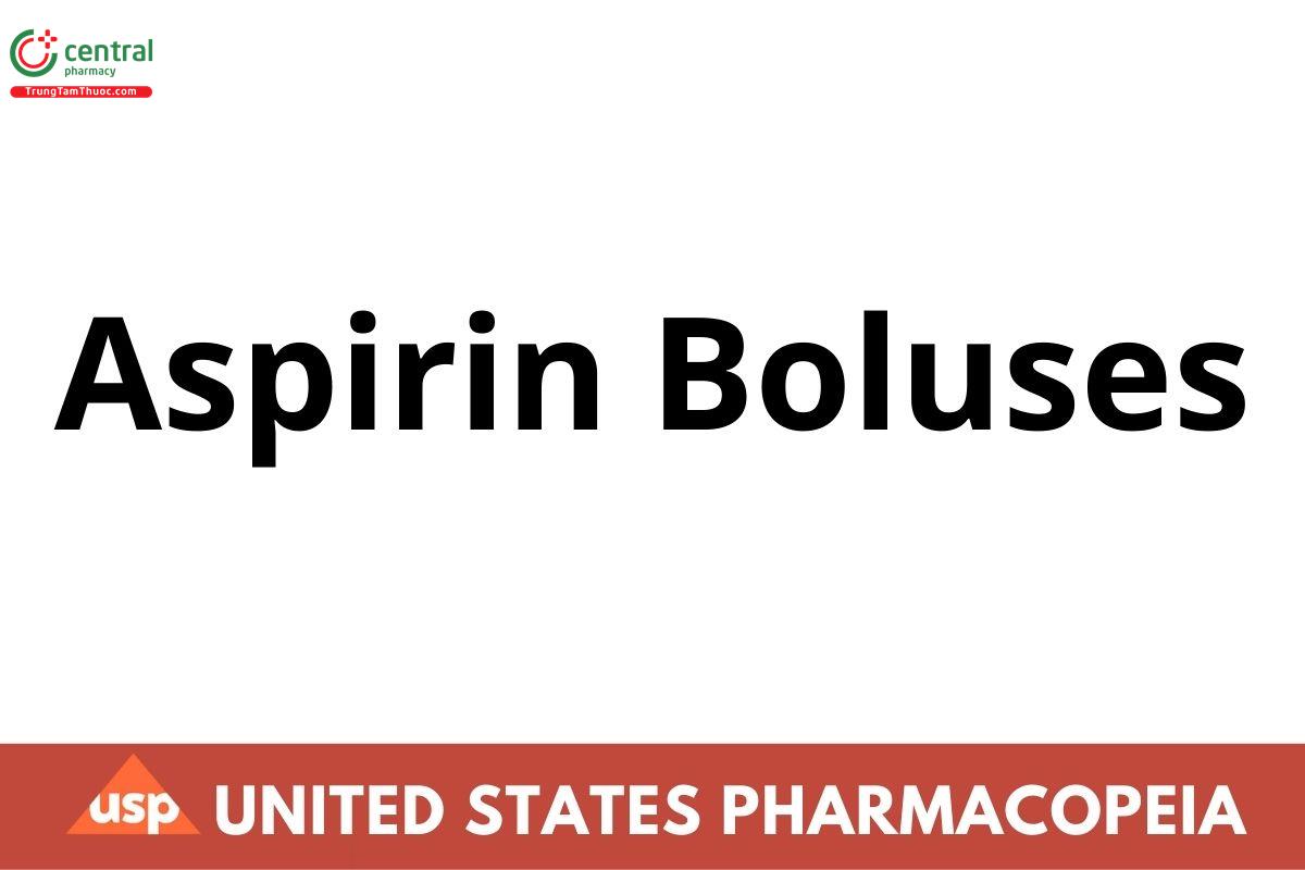 Aspirin Boluses