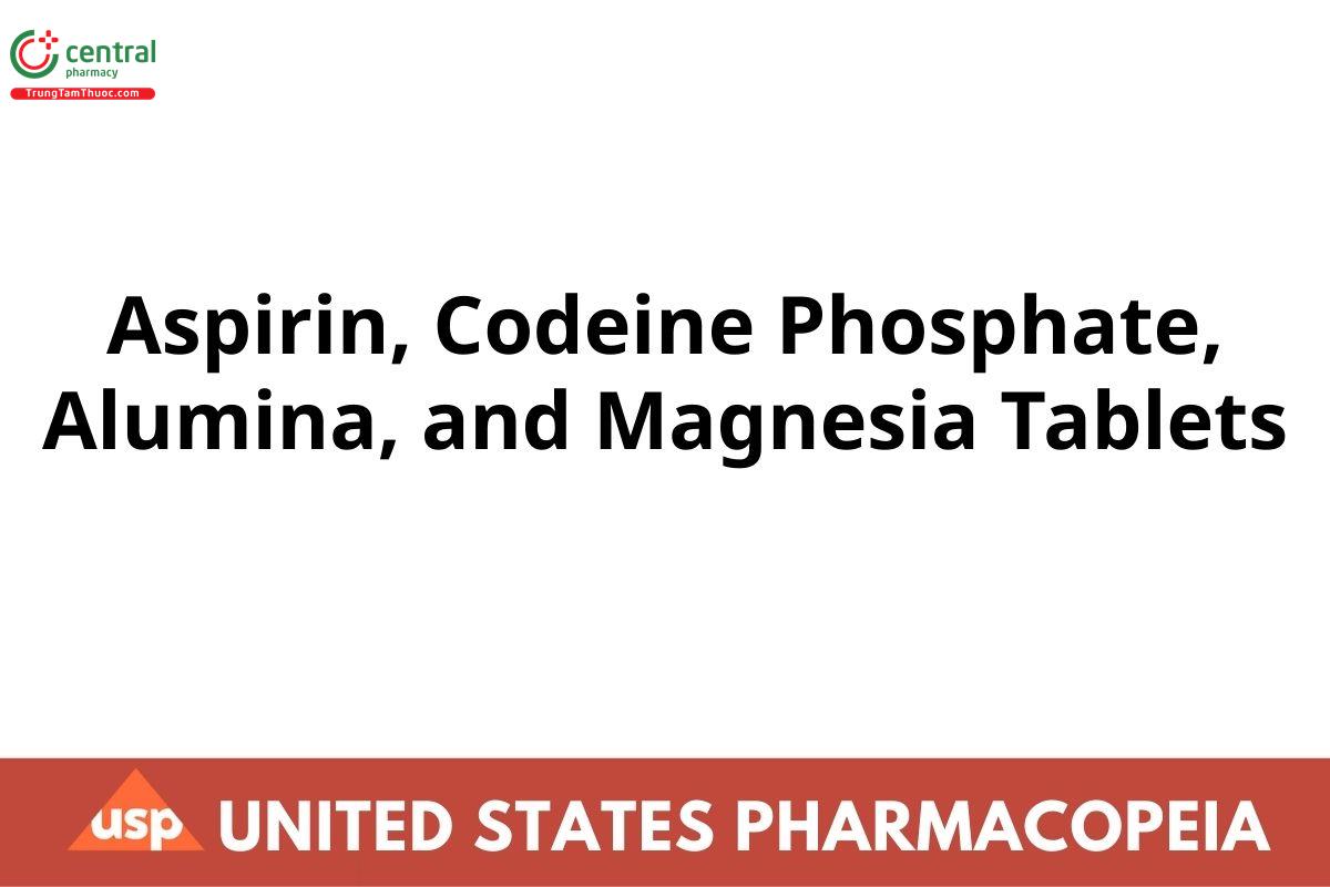 Aspirin, Codeine Phosphate, Alumina, and Magnesia Tablets