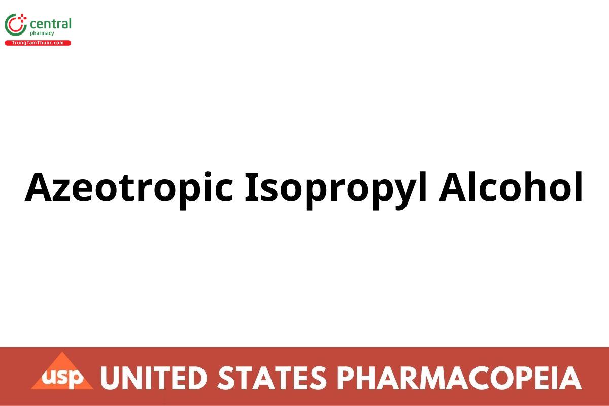 Azeotropic Isopropyl Alcohol