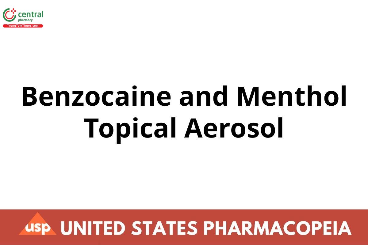 Benzocaine and Menthol Topical Aerosol