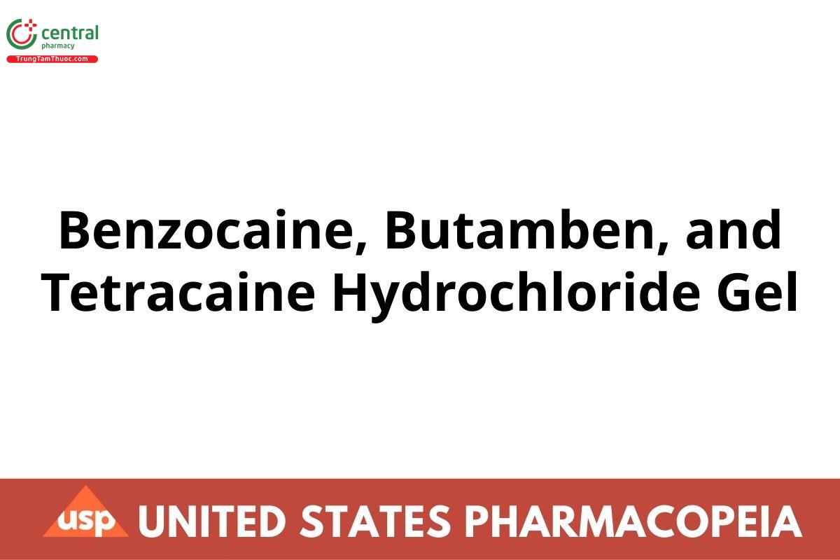 Benzocaine, Butamben, and Tetracaine Hydrochloride Gel