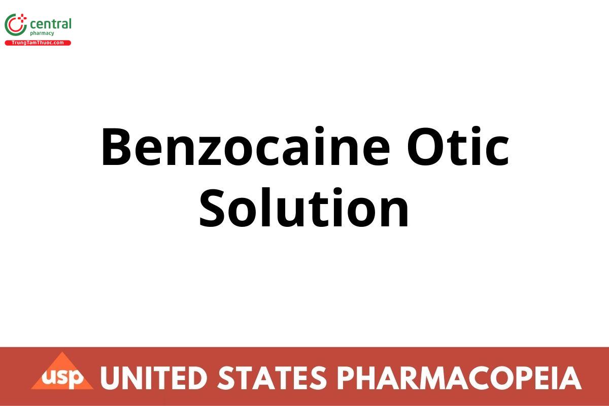 Benzocaine Otic Solution