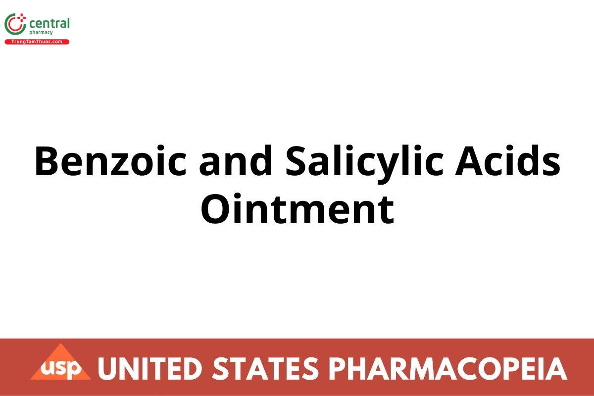 Benzoic and Salicylic Acids Ointment