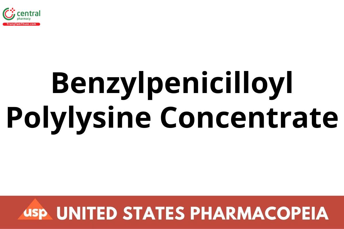 Benzylpenicilloyl Polylysine Concentrate