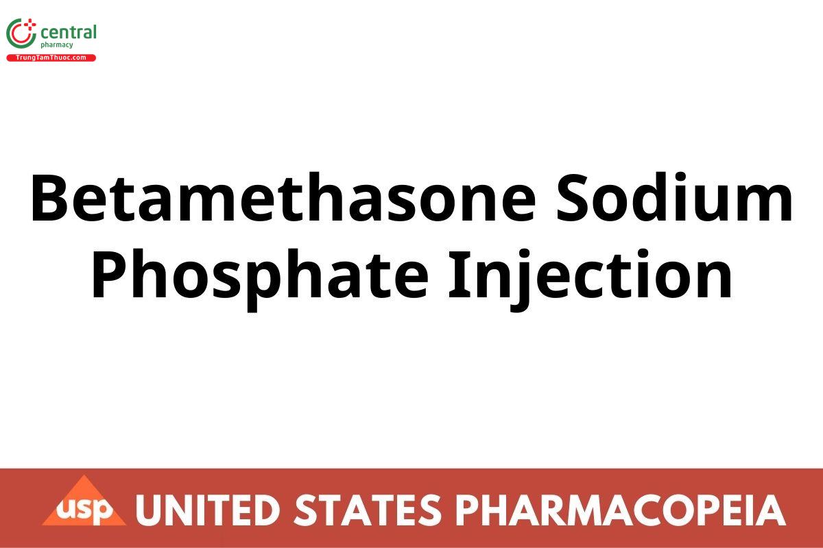 Betamethasone Sodium Phosphate Injection