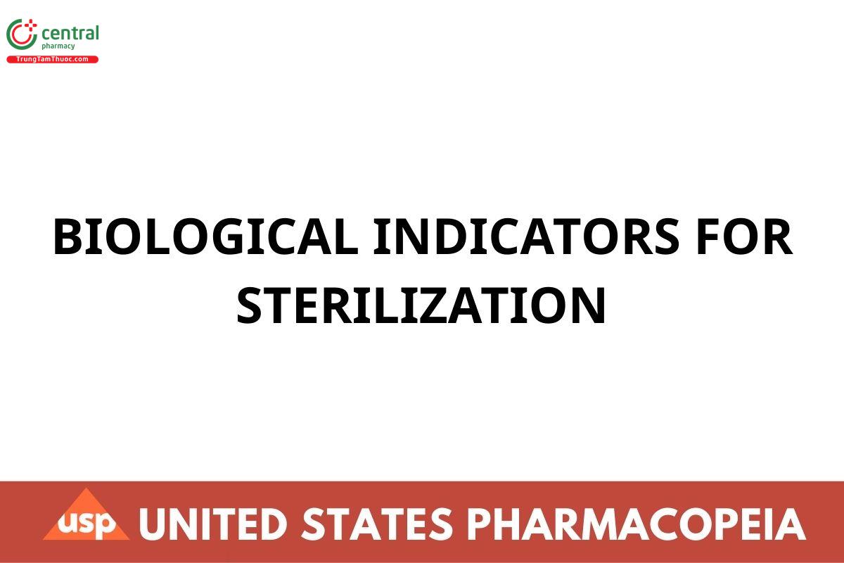 BIOLOGICAL INDICATORS FOR STERILIZATION
