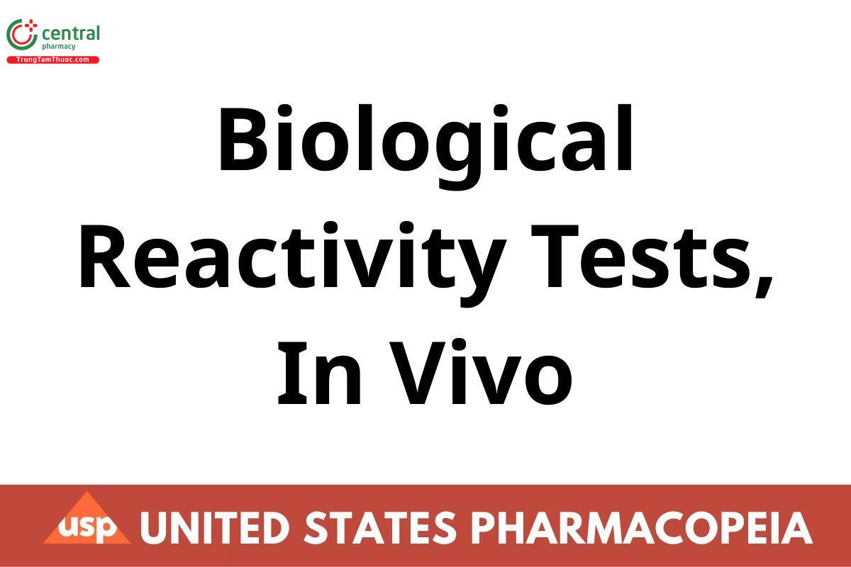 Biological Reactivity Tests, In Vivo
