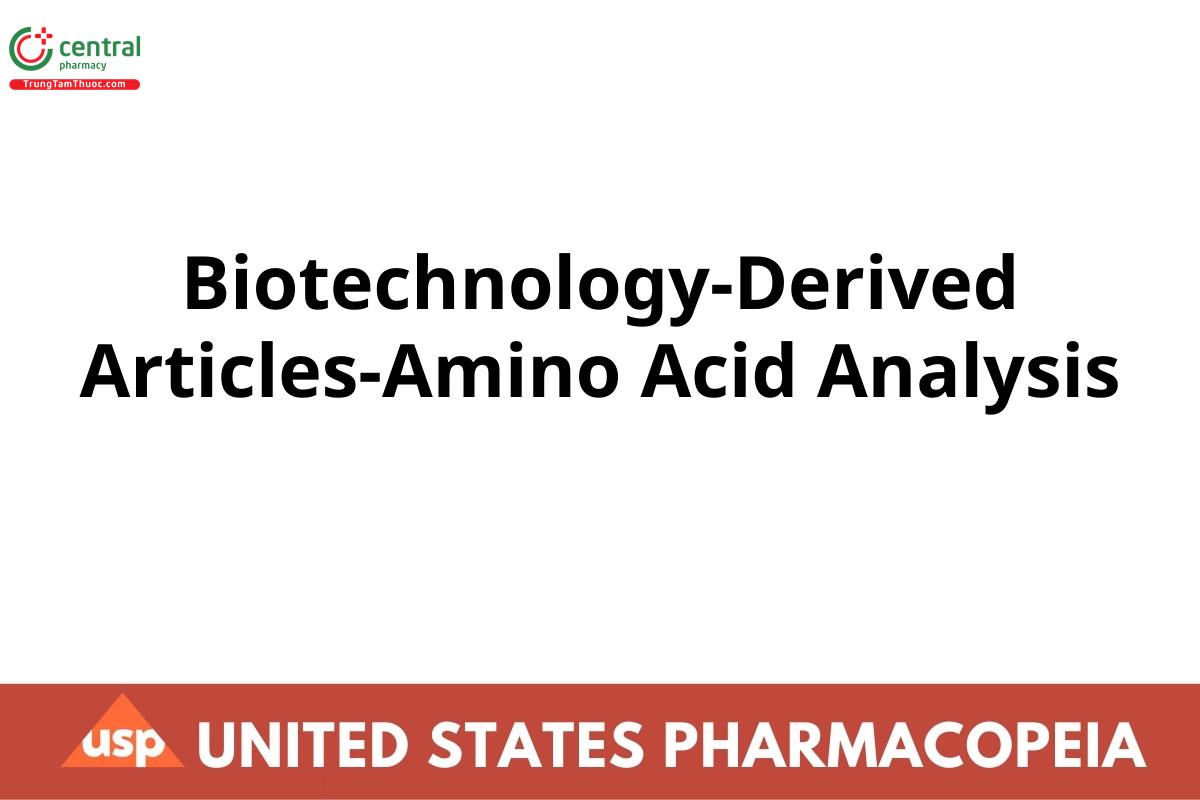 Biotechnology-Derived Articles-Amino Acid Analysis