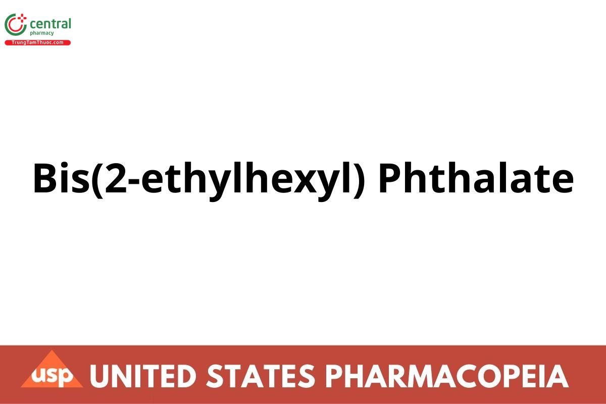 Bis(2-ethylhexyl) Phthalate,