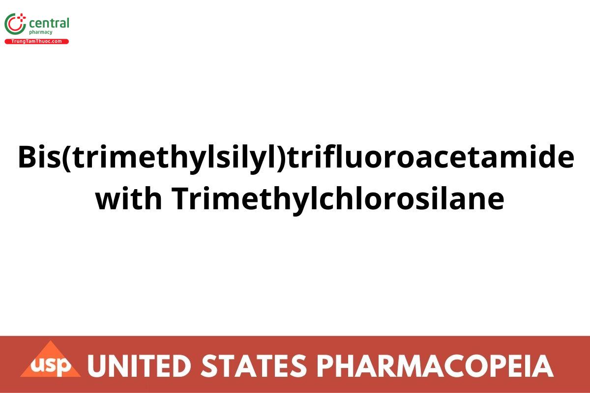 Bis(trimethylsilyl)trifluoroacetamide with Trimethylchlorosilane