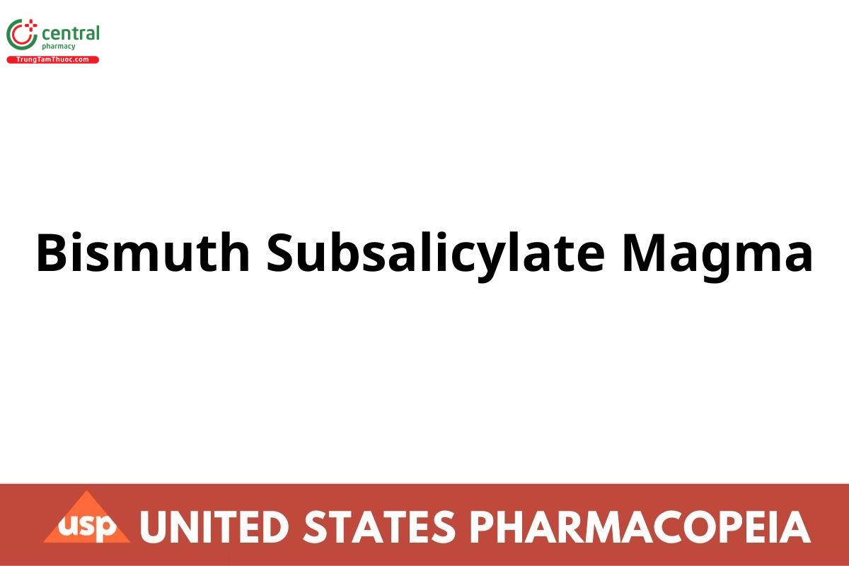 Bismuth Subsalicylate Magma