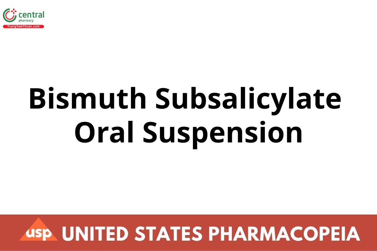 Bismuth Subsalicylate Oral Suspension
