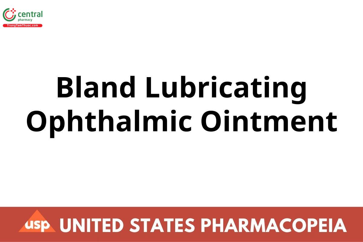Bland Lubricating Ophthalmic Ointment