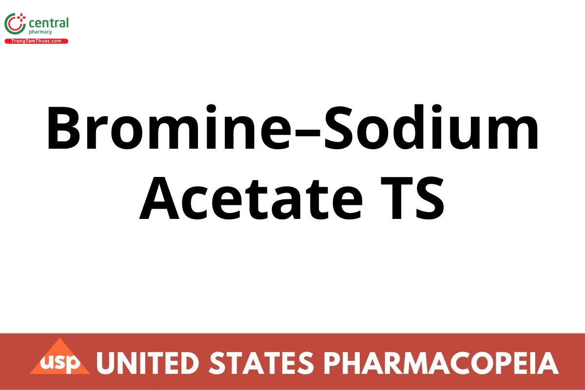 Bromine-Sodium Acetate TS