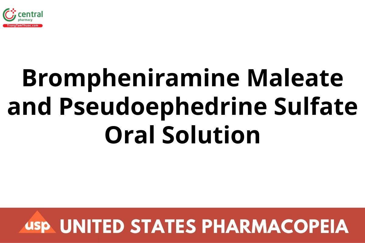 Brompheniramine Maleate and Pseudoephedrine Sulfate Oral Solution
