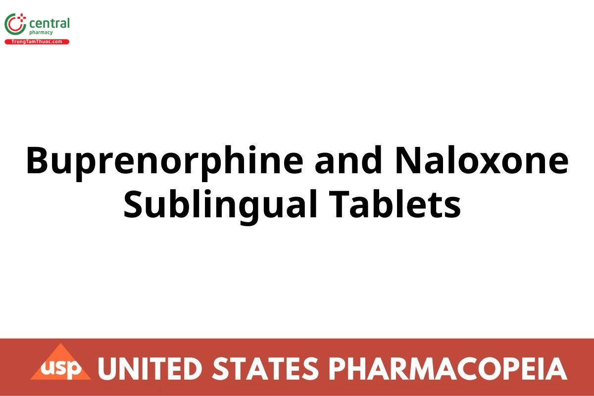 Buprenorphine and Naloxone Sublingual Tablets