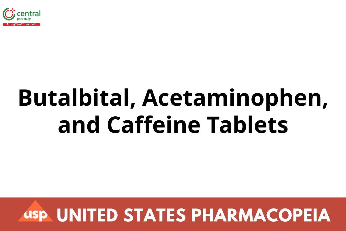Butalbital, Acetaminophen, and Caffeine Tablets