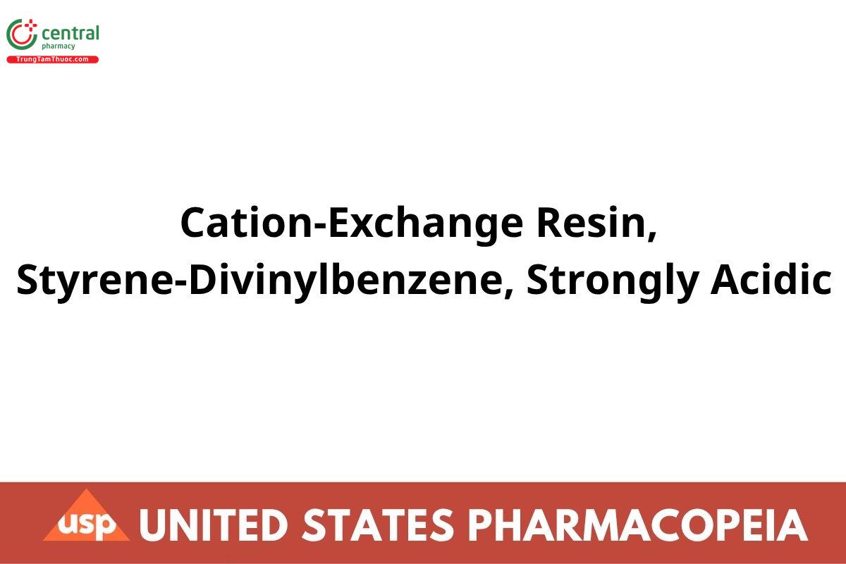 Cation-Exchange Resin, Styrene-Divinylbenzene, Strongly Acidic