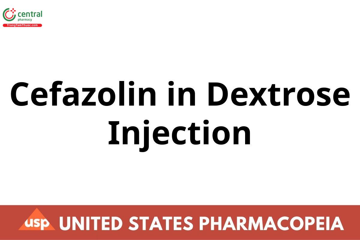 Cefazolin in Dextrose Injection