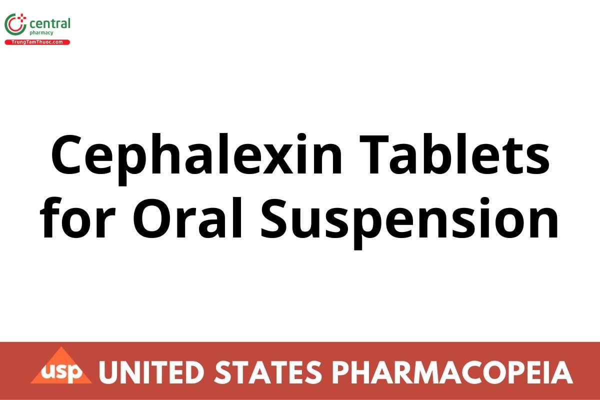 Cephalexin Tablets for Oral Suspension