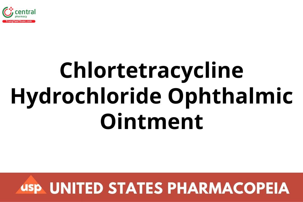 Chlortetracycline Hydrochloride Ophthalmic Ointment