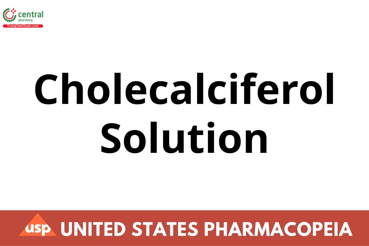 Cholecalciferol Solution