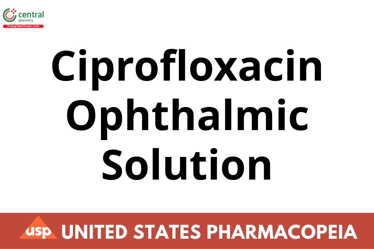 Ciprofloxacin Ophthalmic Solution