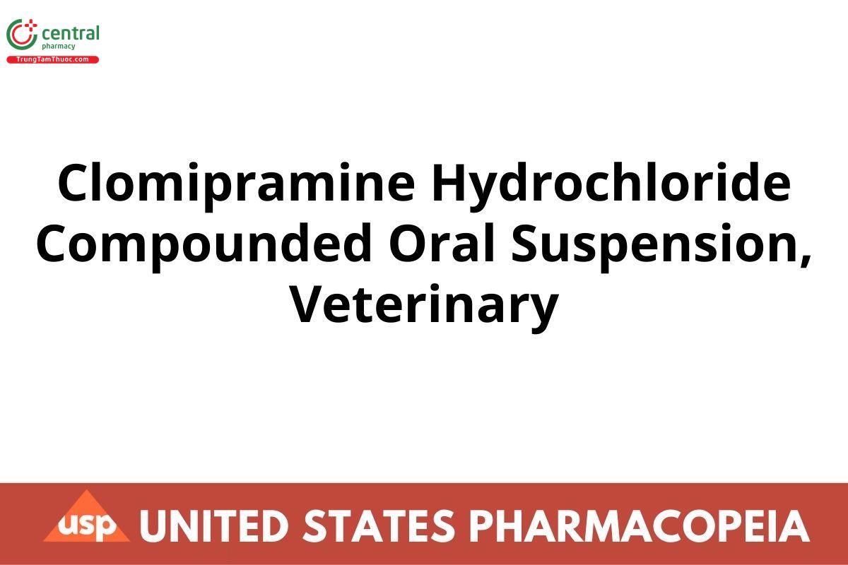 Clomipramine Hydrochloride Compounded Oral Suspension, Veterinary
