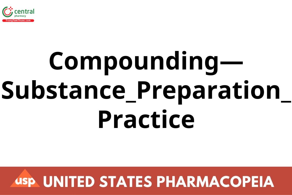 Compounding—Substance_Preparation_Practice