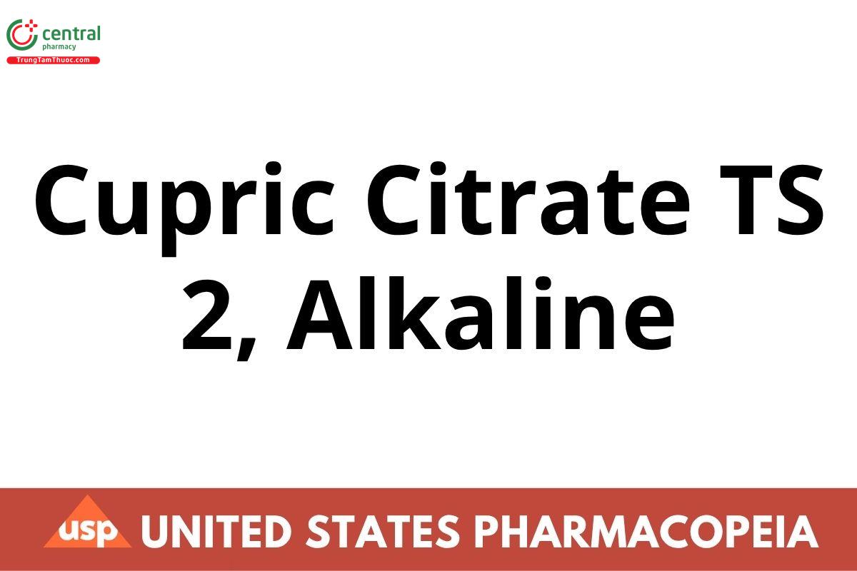 Cupric Citrate TS 2, Alkaline