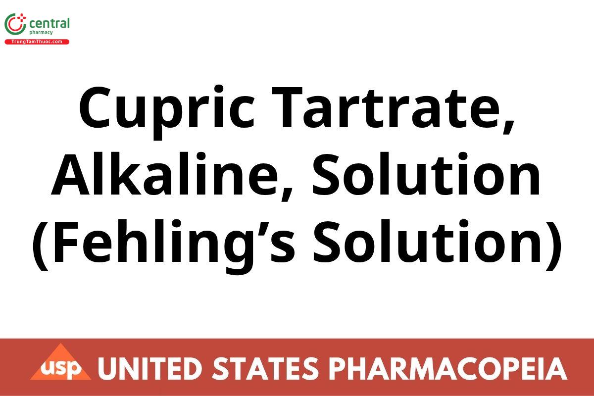 Cupric Tartrate, Alkaline, Solution (Fehling’s Solution)