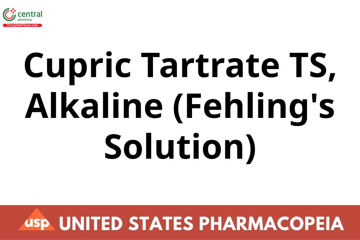 Cupric Tartrate TS, Alkaline (Fehling's Solution)